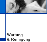 Wartung und Reinigung